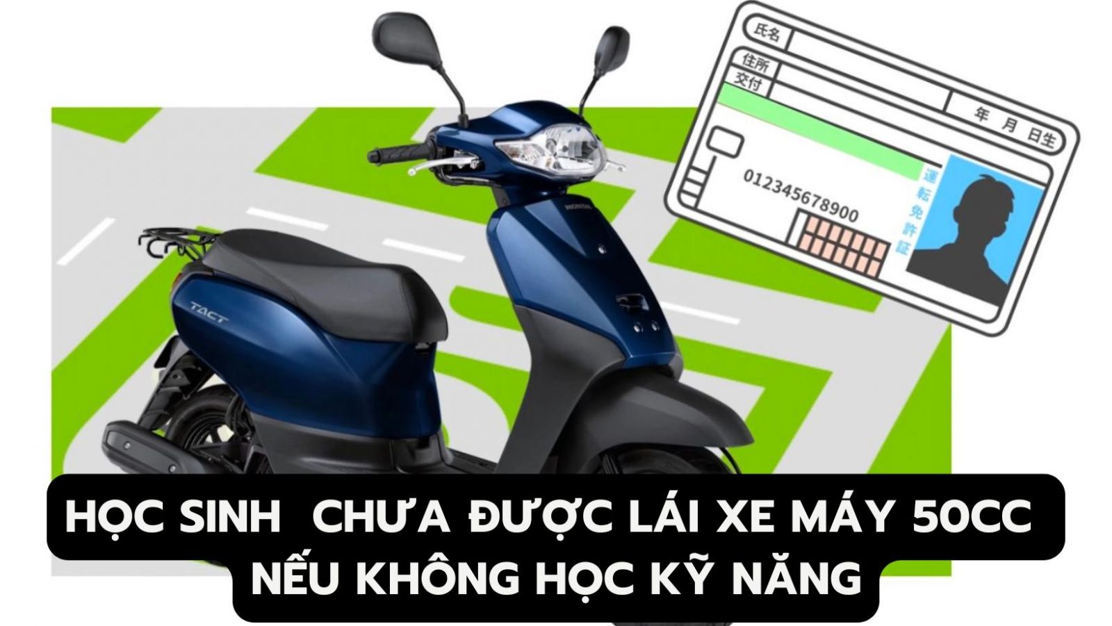 Xe 50cc Mấy Tuổi Được Chạy