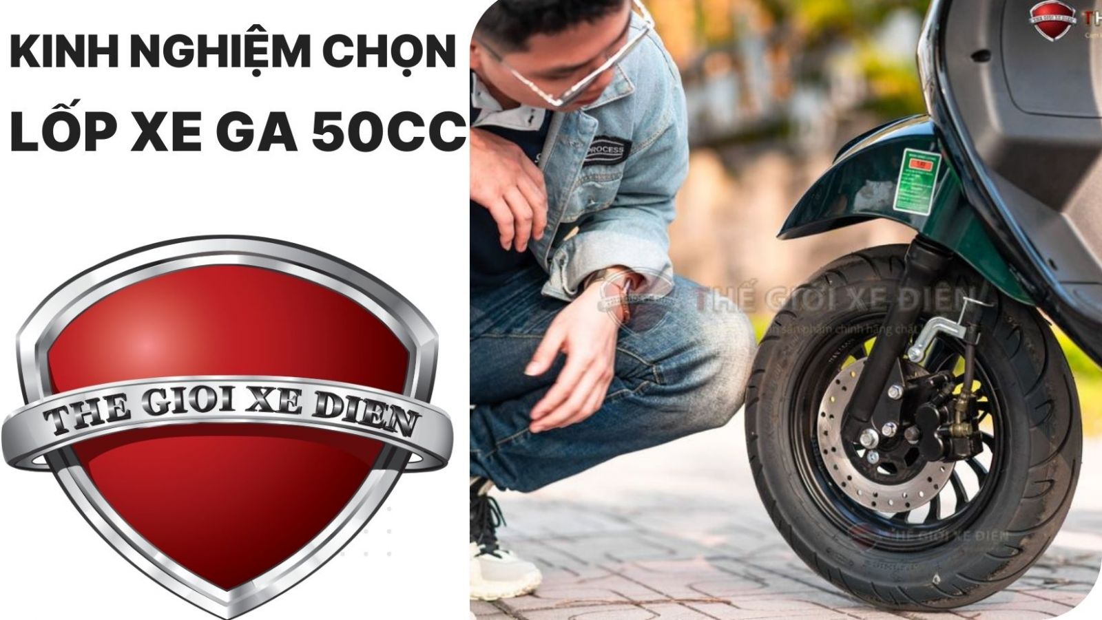 kinh nghiệm chọn lốp xe ga 50cc