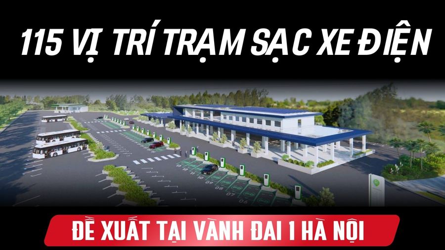 115 vị trí trạm sạc xe điện tại vành đai 1