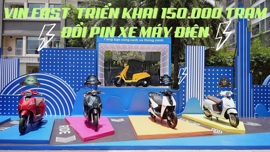 VinFast sắp triển khai 150.000 trạm đổi pin xe máy điện