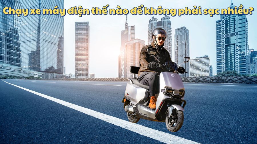 chạy xe máy điện thế nào để không phải sạc nhiều