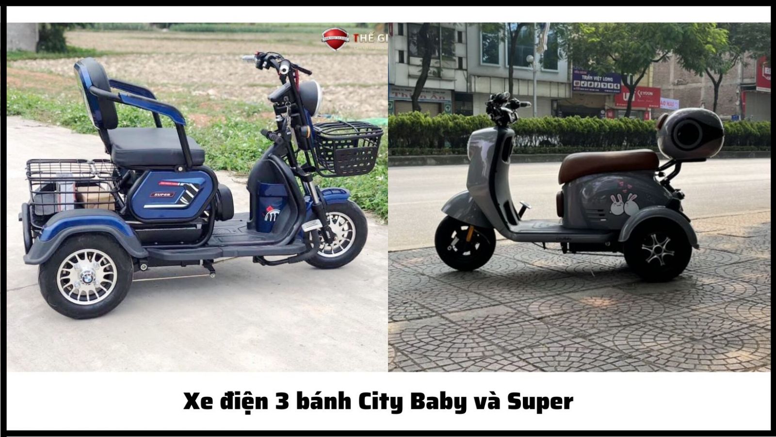 Xe điện 3 bánh City Baby và Super 