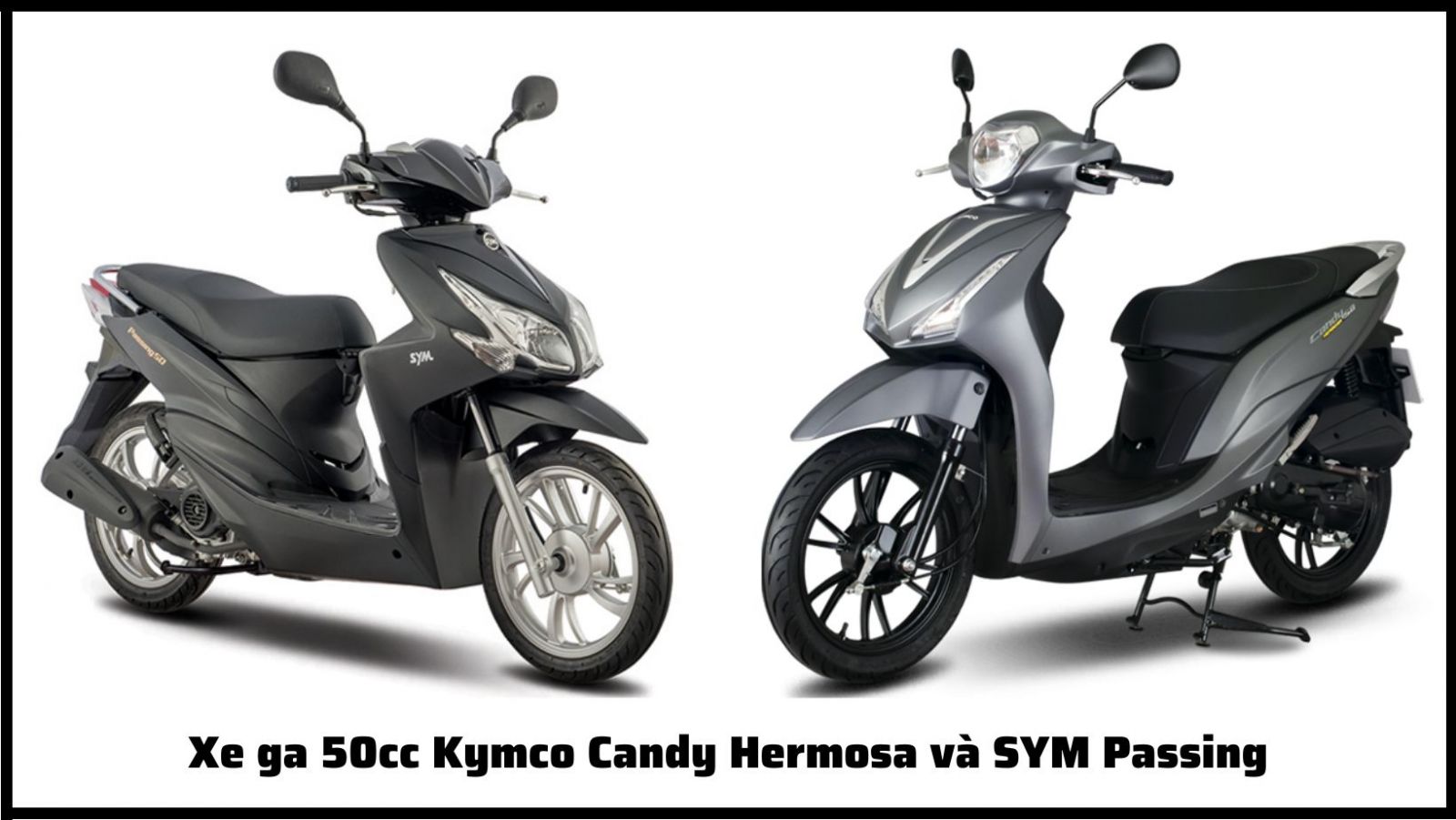 Top 3 dòng xe máy 50cc thương hiệu Kymco được đánh giá cao