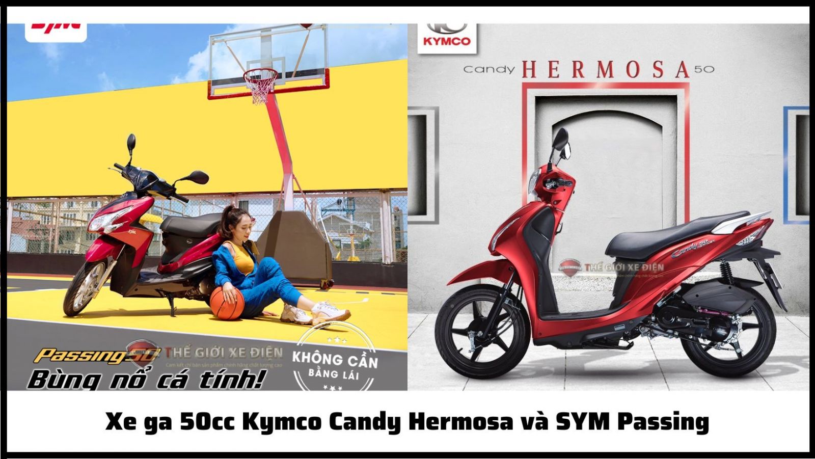 Xe ga 50cc Kymco Candy Hermosa và SYM Passing