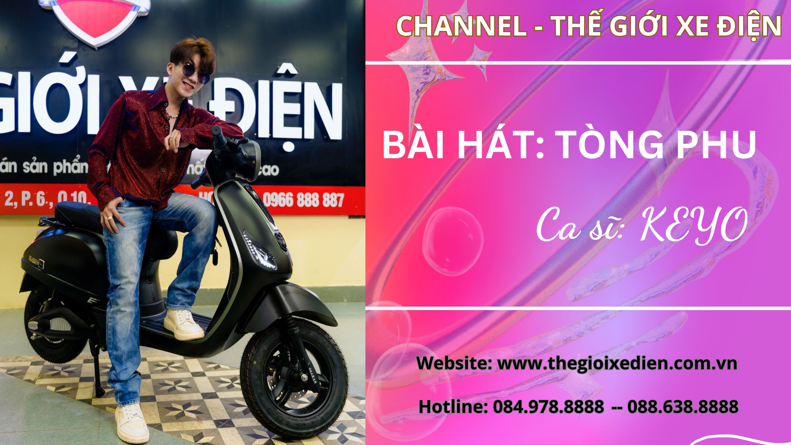 [Ca Nhạc] Tòng Phu - Keyo - Thế Giới Xe Điện