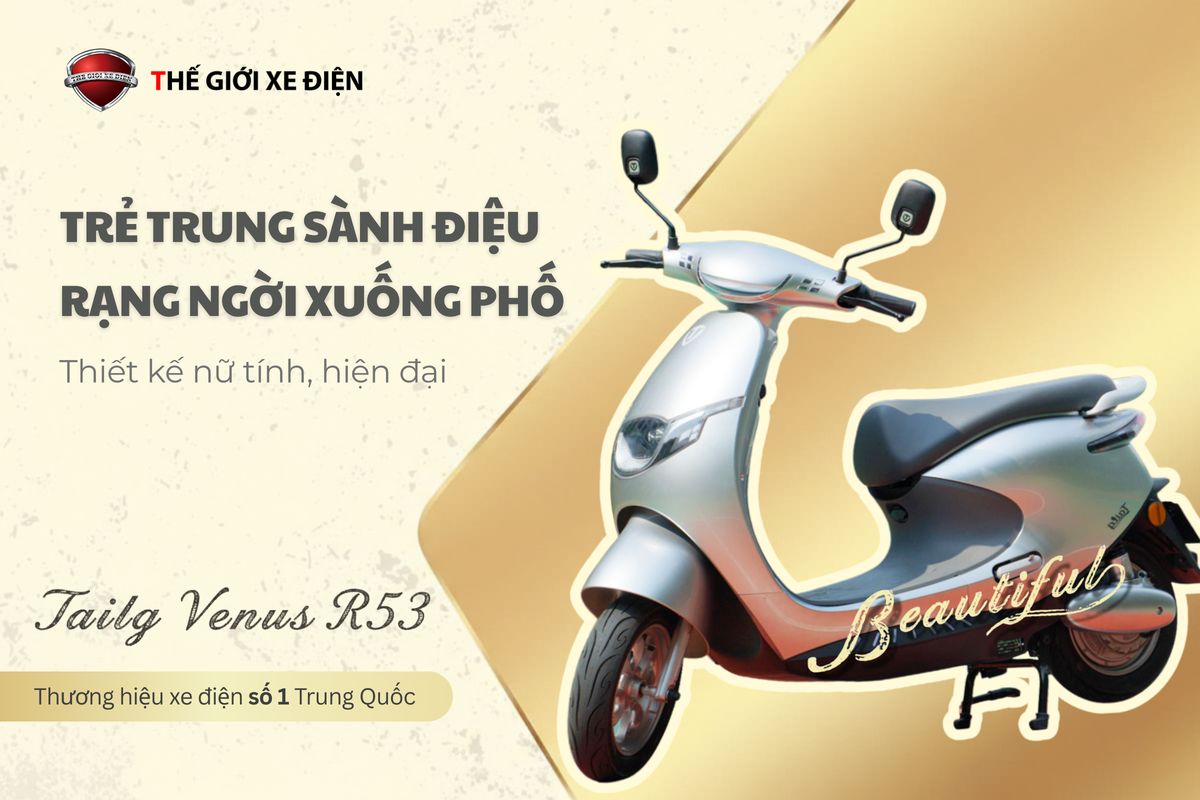 Tailg Venus R53 - Thế Giới Xe Điện