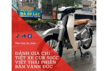 Đánh giá chi tiết xe Cub 50cc Việt Thái phiên bản vành đúc