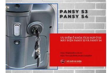 Ưu điểm ổ khóa tích hợp ở xe máy điện Pansy S3 và Pansy S4