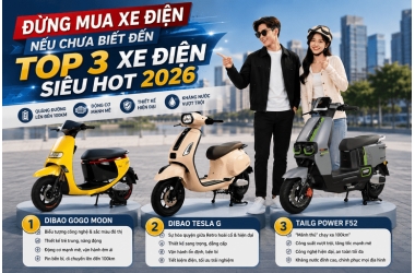 Đừng Mua Xe Điện Nếu Chưa Biết Đến Top 3 Xe Điện Siêu Hot 2026