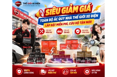 SIÊU GIẢM GIÁ Toàn Bộ Ắc Quy Nhà Thế Giới Xe Điện – Lắp Đặt Miễn Phí, Cứu Hộ Tận Nơi!