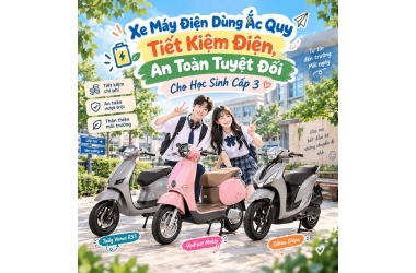 Xe Máy Điện Dùng Ắc Quy Tiết Kiệm Điện, An Toàn Tuyệt Đối Cho Học Sinh Cấp 3